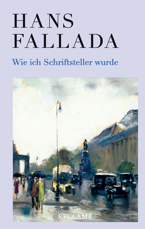 Wie ich Schriftsteller wurde von Fallada,  Hans, Töteberg,  Michael