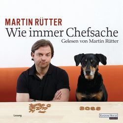 Wie immer Chefsache von Rütter,  Martin