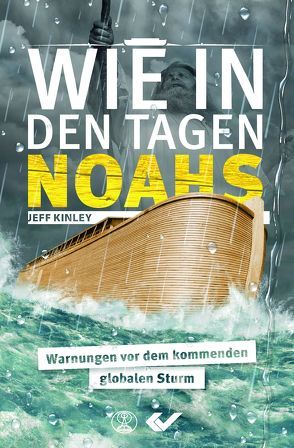 Wie in den Tagen Noahs von Kinley,  Jeff