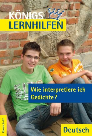 Wie interpretiere ich Gedichte? Eine Einführung. von Huber,  Eduard