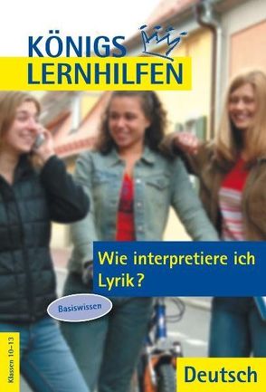 Wie interpretiere ich Lyrik? von Matzkowski,  Bernd