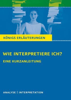 Wie interpretiere ich? von Blecken,  Gudrun