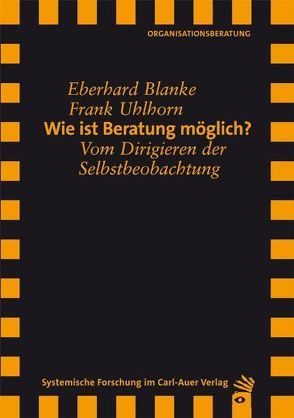 Wie ist Beratung möglich? von Blanke,  Eberhard, Uhlhorn,  Frank