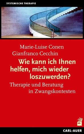 Wie kann ich Ihnen helfen, mich wieder los zuwerden? von Cecchin,  Gianfranco, Conen,  Marie Luise, Klein,  Rudolf