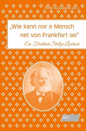 „Wie kann nor e Mensch net von Frankfort sei“ von Lückemeier,  Peter