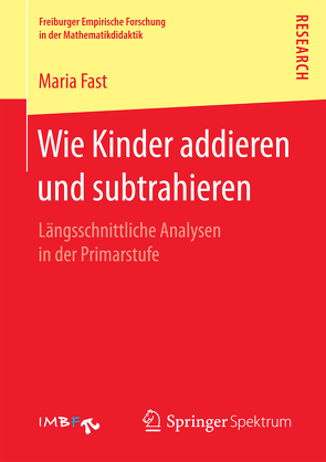 Wie Kinder addieren und subtrahieren von Fast,  Maria