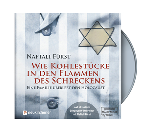 Wie Kohlestücke in den Flammen des Schreckens – Hörbuch von Eftekhari,  Omid-Paul, Fürst,  Naftali, Hirzel,  Annette