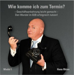 Wie komme ich zum Termin? von Rhien,  Hans