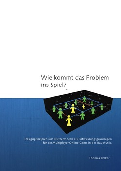 Wie kommt das Problem ins Spiel? von Bröker,  Thomas