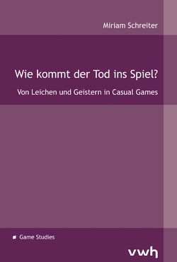 Wie kommt der Tod ins Spiel? von Schreiter,  Miriam