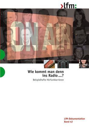 Wie kommt man denn ins Radio …?