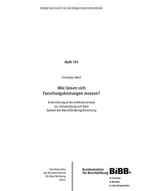 Wie lassen sich Forschungsleistungen messen? von Bundesinstitut für Berufsbildung (BIBB), Woll,  Christian