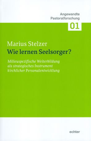 Wie lernen Seelsorger? von Stelzer,  Marius