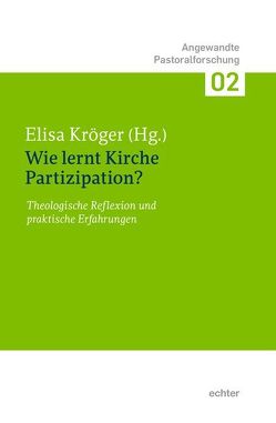 Wie lernt Kirche Partizipation von Kröger,  Elisa