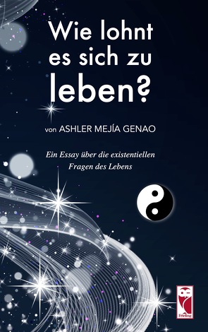 Wie lohnt es sich zu leben? von Genao,  Ashler Mejía