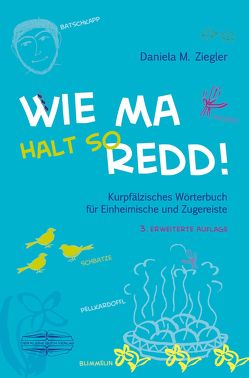 Wie ma halt so redd! von Ziegler,  Daniela M