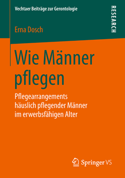 Wie Männer pflegen von Dosch,  Erna