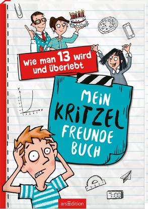 Wie man 13 wird und überlebt – Mein Kritzel-Freundebuch von Johnson,  Pete, Saleina,  Thorsten