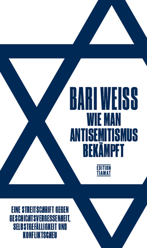 Wie man Antisemitismus bekämpft von Feldon,  Mark, Weiss,  Bari