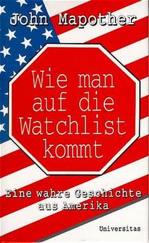 Wie man auf die Watchlist kommt von Mapother,  John