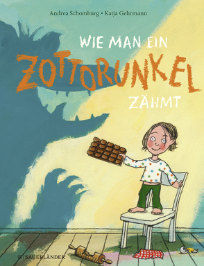 Wie man ein Zottorunkel zähmt von Gehrmann,  Katja, Schomburg,  Andrea