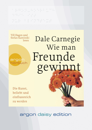 Wie man Freunde gewinnt (DAISY Edition) von Carnegie,  Dale, Hagen,  Till, Hänseler,  Hedi, Kaminski,  Stefan