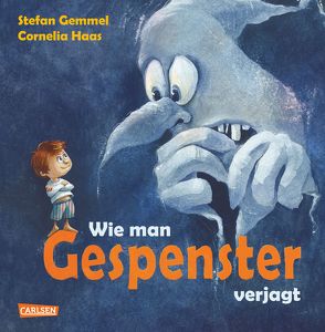 Wie man Gespenster verjagt von Gemmel,  Stefan, Haas,  Cornelia