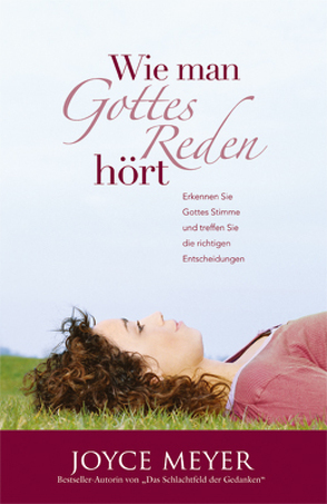 Wie man Gottes Reden hört von Meyer,  Joyce