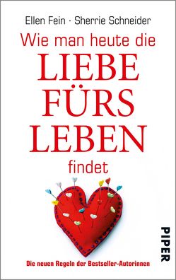 Wie man heute die Liebe fürs Leben findet von Fein,  Ellen, Schneider,  Sherrie