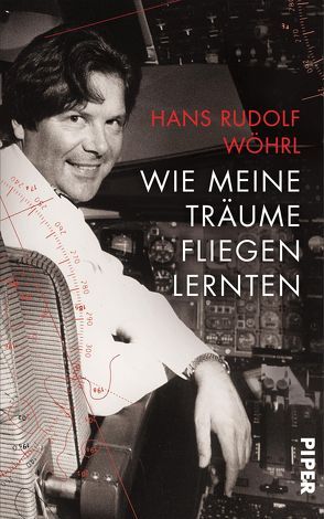 Wie meine Träume fliegen lernten von Reichenberger,  Stephan, Wöhrl,  Hans Rudolf