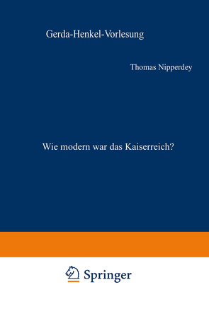 Wie modern war das Kaiserreich? von Nipperdey,  Thomas