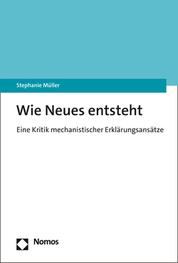 Wie Neues entsteht von Müller,  Stephanie