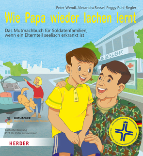 Wie Papa wieder lachen lernt von Baberg,  Ilonka, Puhl-Regler,  Peggy, Ressel,  Alexandra, Wendl,  Peter