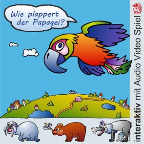 Wie plappert der Papagei? von Kerstin,  V. Strohm, Völtzke,  Kurt