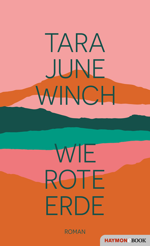 Wie rote Erde von Lochner,  Juliane, Winch,  Tara June