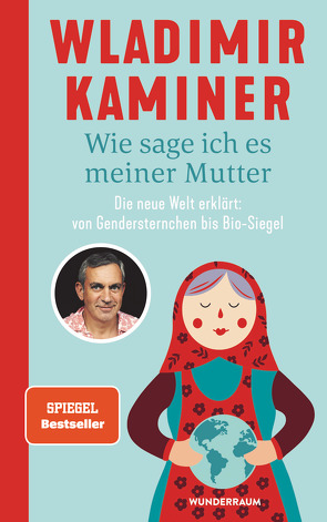 Wie sage ich es meiner Mutter von Kaminer,  Wladimir