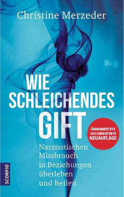 Wie schleichendes Gift von Merzeder,  Dr. phil. Christine