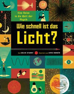 Wie schnell ist das Licht? von Abadía,  Ximo, Löwenberg,  Ute, Stuart,  Colin