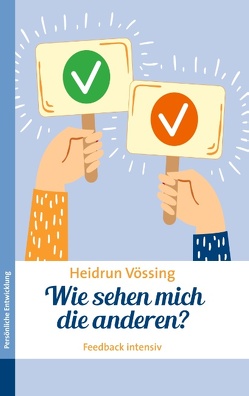 Wie sehen mich die anderen? von Vössing,  Heidrun