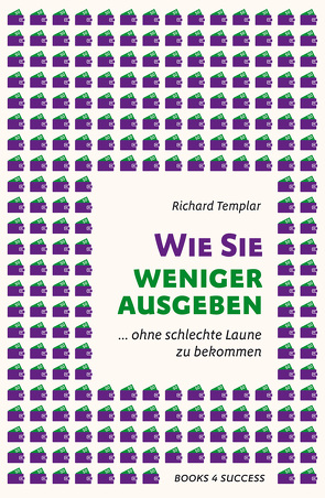 Wie Sie weniger ausgeben von Templar,  Richard