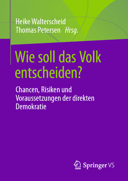 Wie soll das Volk entscheiden? von Petersen,  Thomas, Walterscheid,  Heike