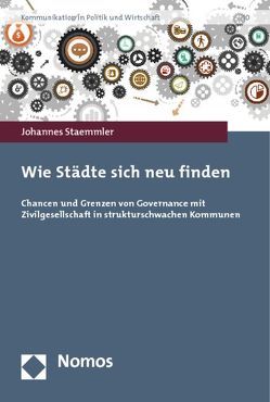 Wie Städte sich neu finden von Staemmler,  Johannes