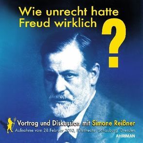 Wie unrecht hatte Freud wirklich? von Reißner,  Simone