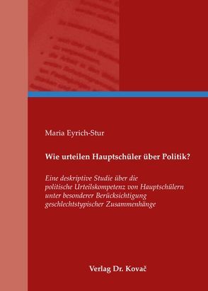 Wie urteilen Hauptschüler über Politik? von Eyrich-Stur,  Maria