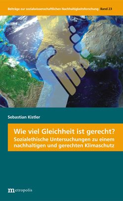 Wie viel Gleichheit ist gerecht? von Kistler,  Sebastian