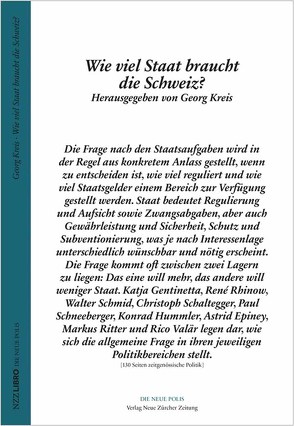 Wie viel Staat braucht die Schweiz? von Kreis,  Georg