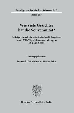 Wie viele Gesichter hat die Souveränität? von D'Aniello,  Fernando, Frick,  Verena