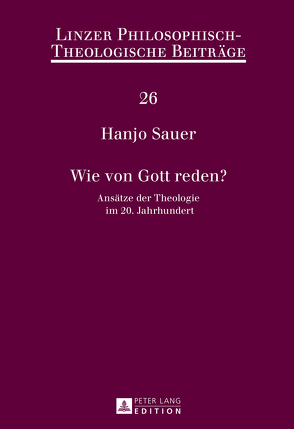 Wie von Gott reden? von Sauer,  Hanjo