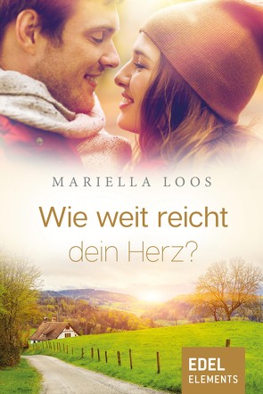 Wie weit reicht dein Herz? von Loos,  Mariella