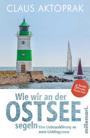 Wie wir an der Ostsee segeln von Aktoprak,  Claus